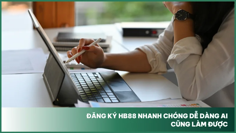 Đăng ký HB88 2 Đăng ký hb88 nhanh chóng dễ dàng ai cũng làm được